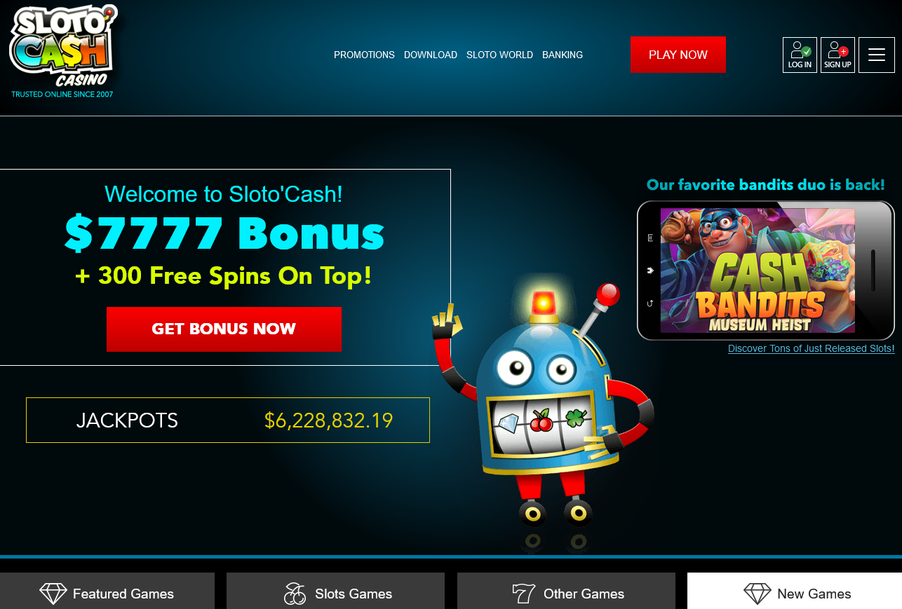 Welcome to Sloto'Cash! $7777 Bonus
                                + 300 Free Spins On Top!